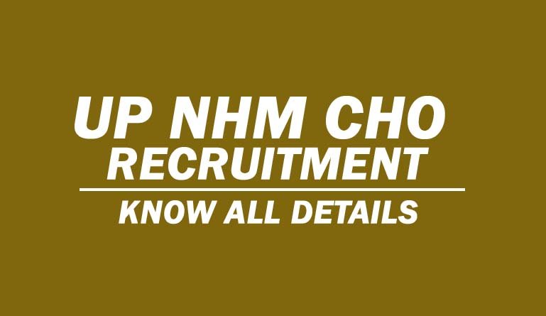 UP NHM CHO Recruitment