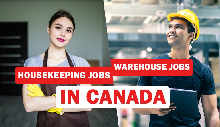 Housekeeping And Warehouse Jobs In Canada Apply Here