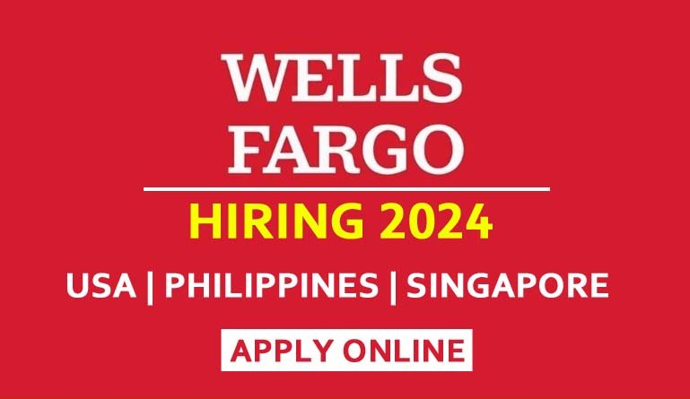 Wells Fargo Hiring 2024