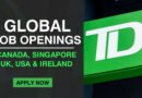 TD Global Careers 2026: Apply in Canada, Singapore, UK, USA & Ireland